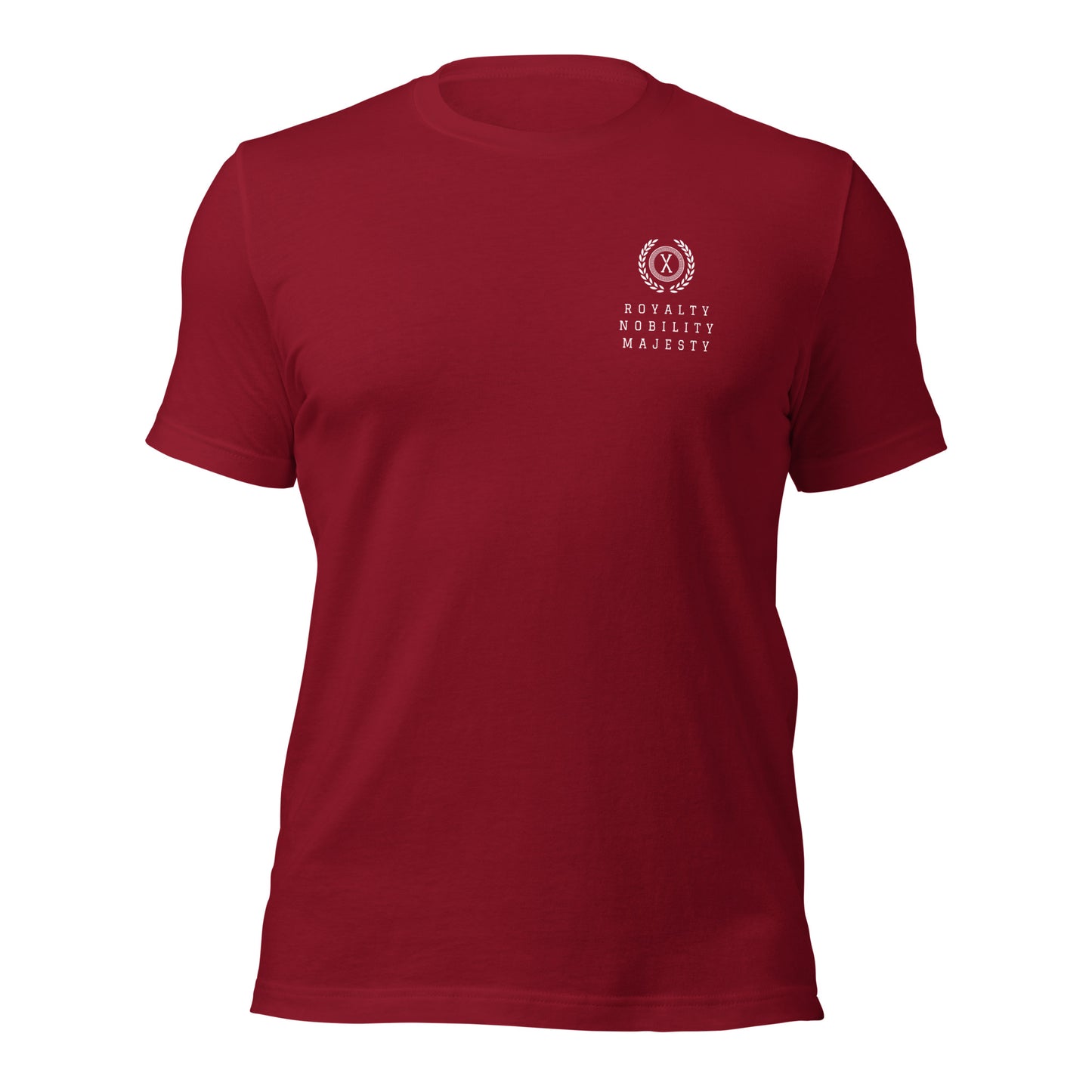 X Royalty Nobility Majesty Unisex t-shirt