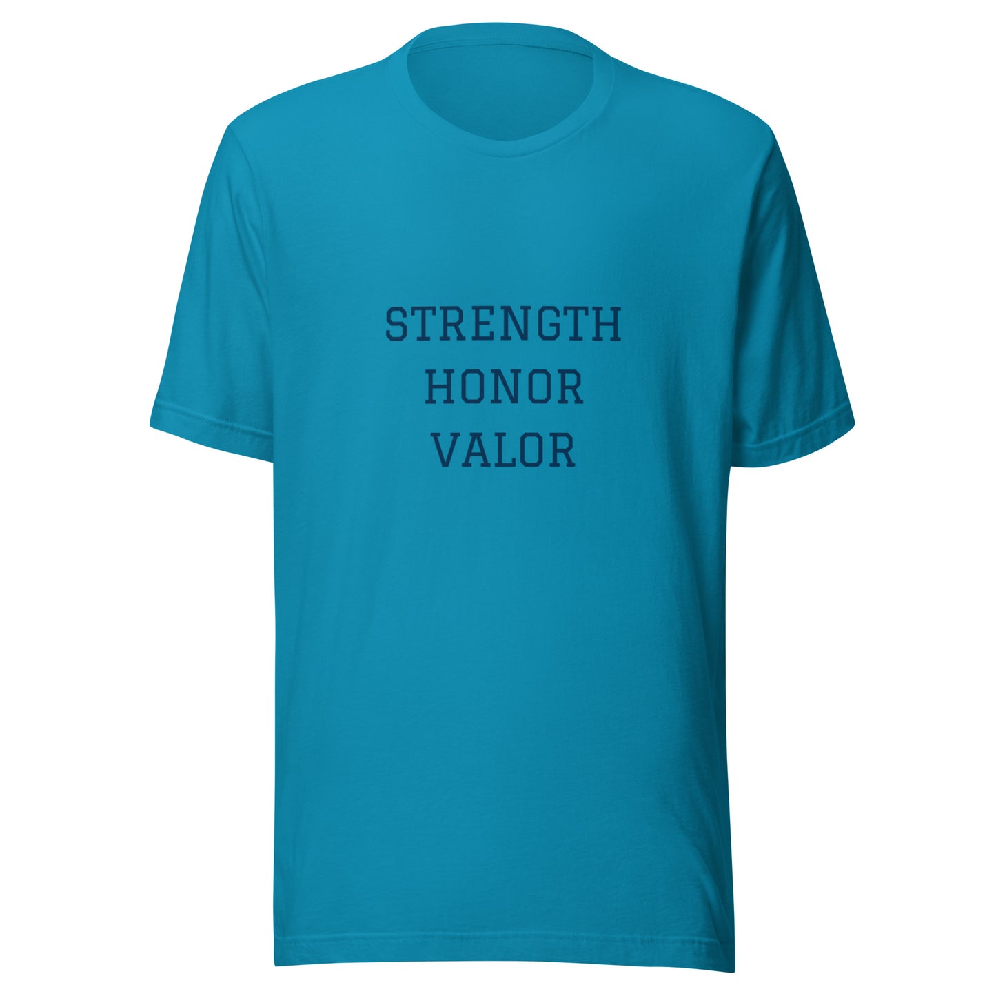 Strength Honor Valor Unisex t-shirt