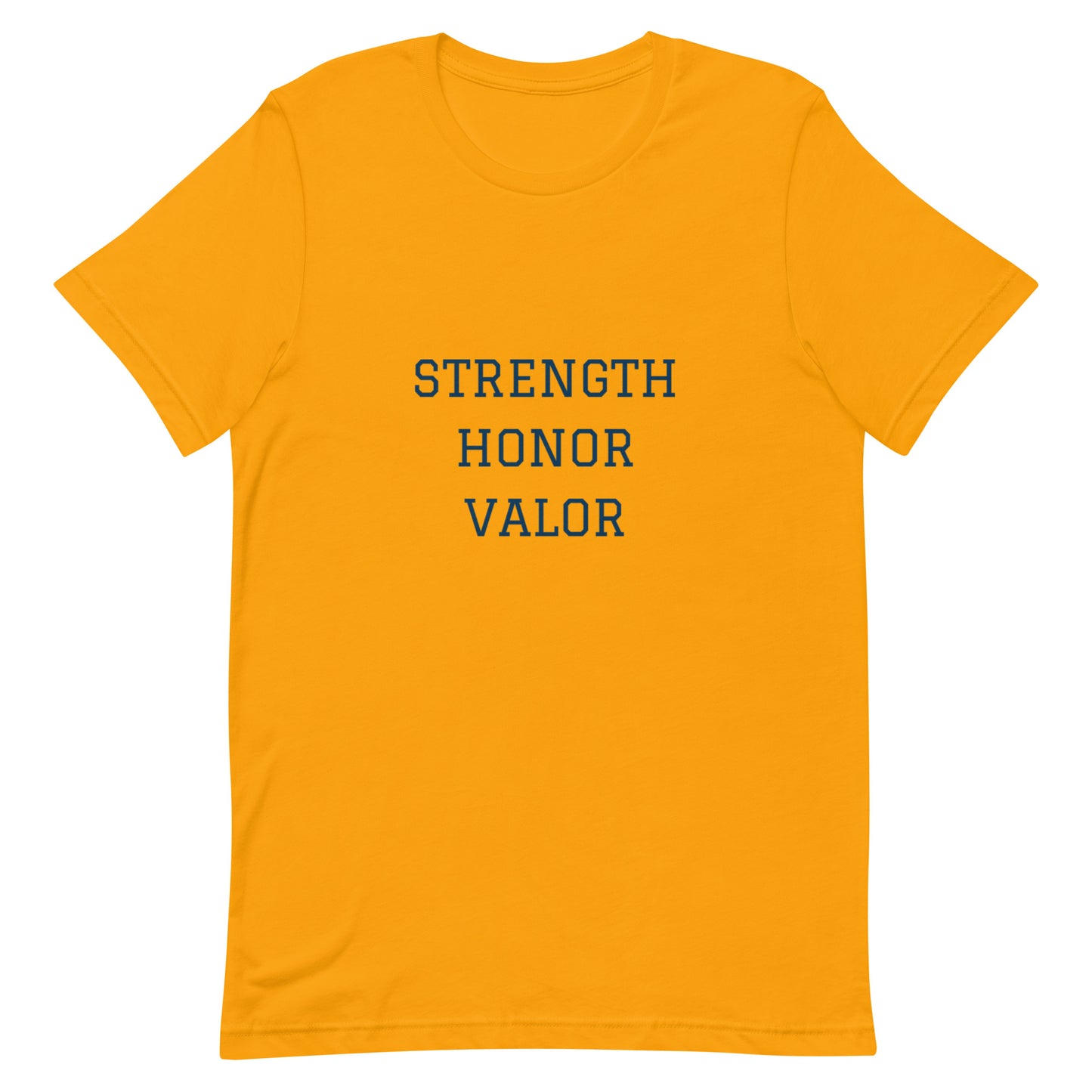 Strength Honor Valor Unisex t-shirt