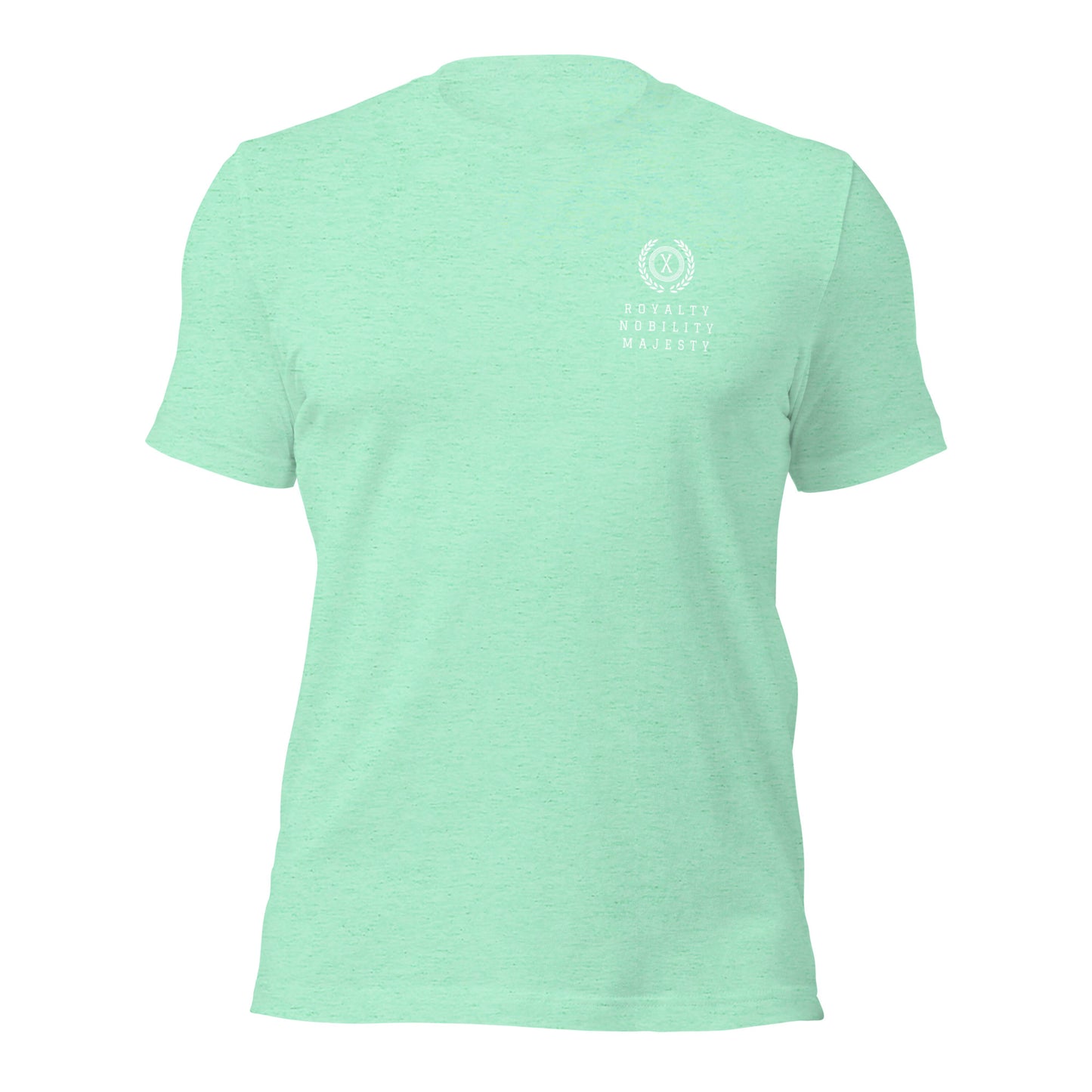 X Royalty Nobility Majesty Unisex t-shirt
