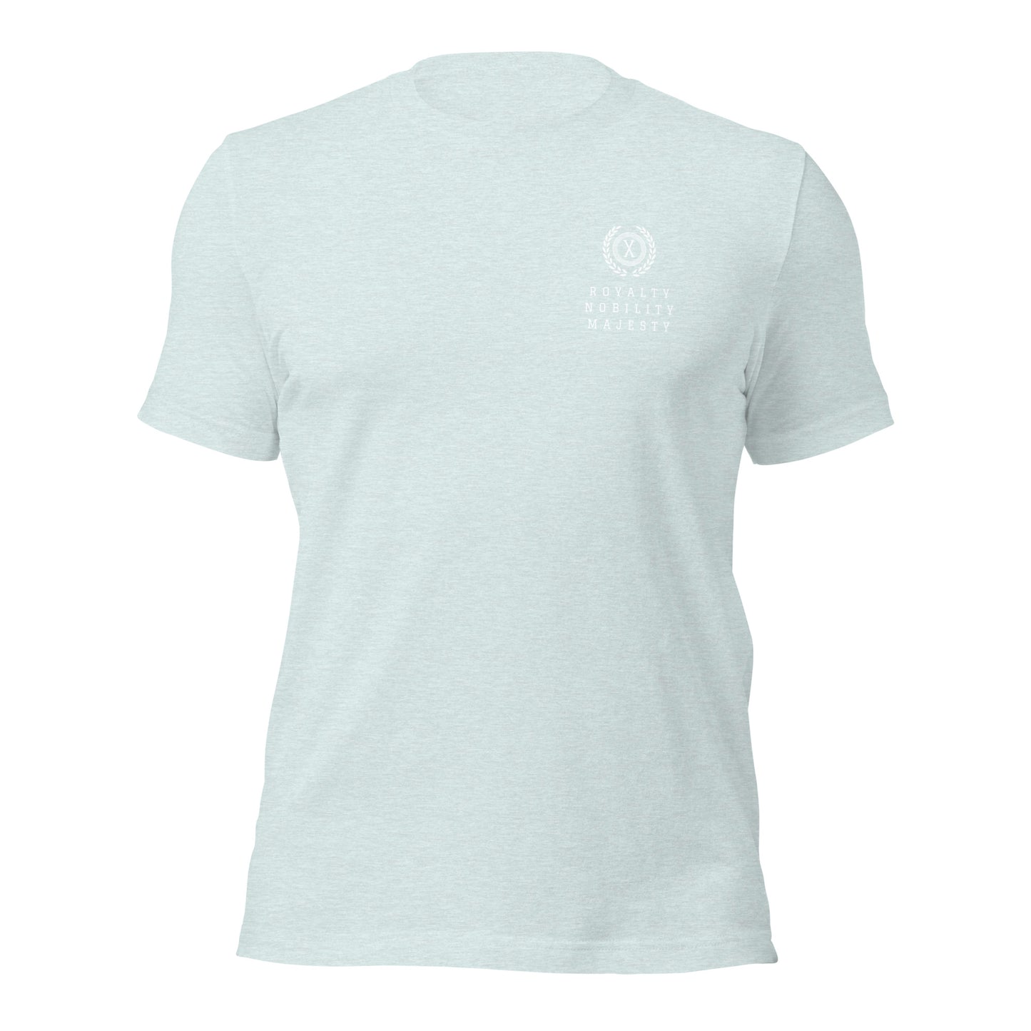 X Royalty Nobility Majesty Unisex t-shirt