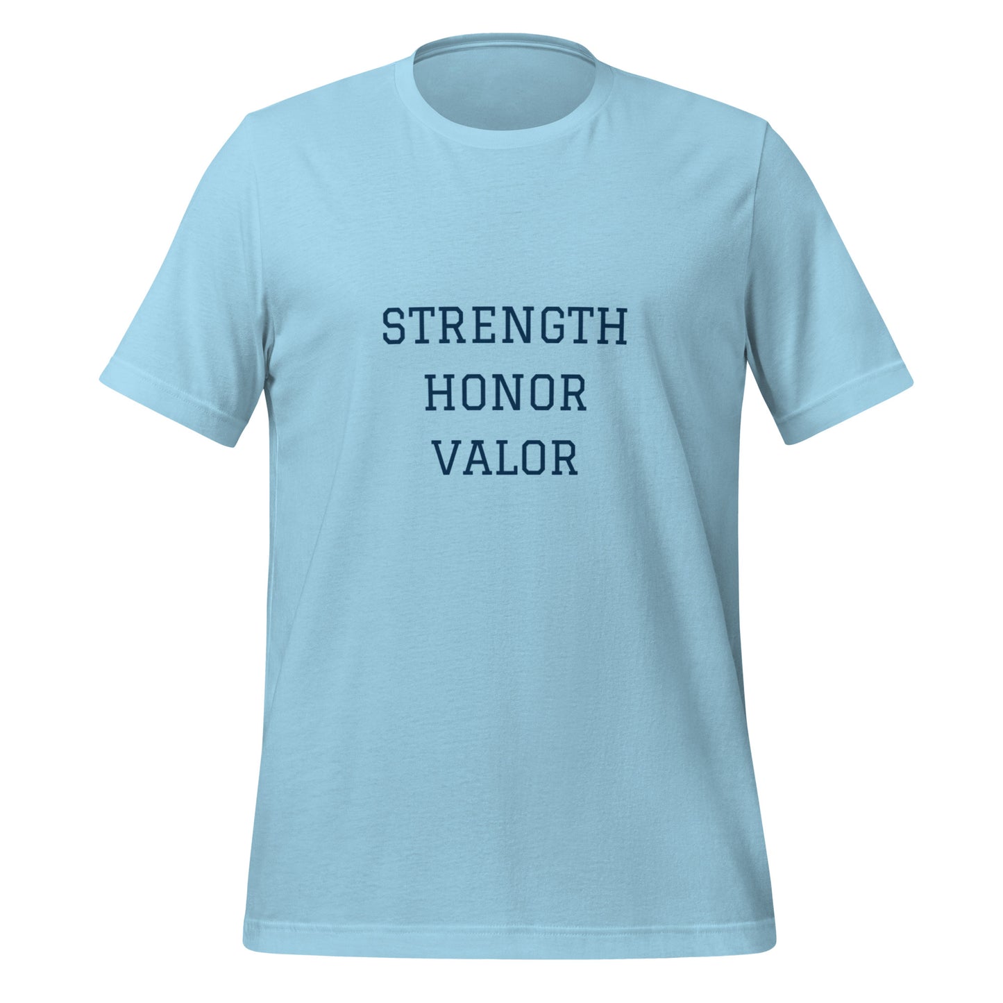 Strength Honor Valor Unisex t-shirt