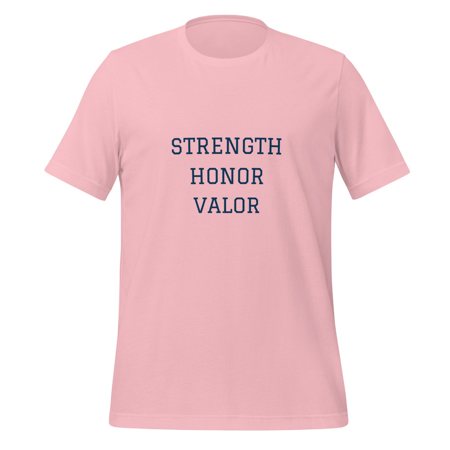 Strength Honor Valor Unisex t-shirt