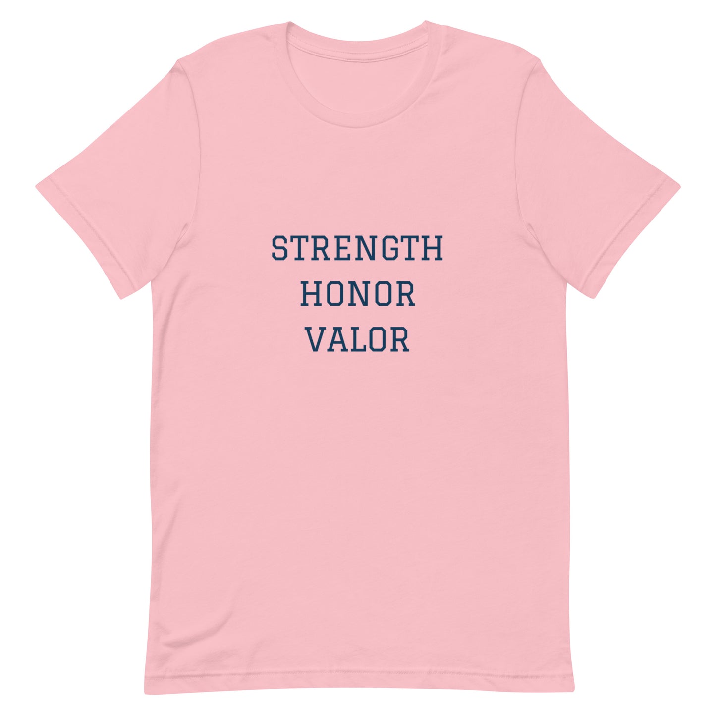 Strength Honor Valor Unisex t-shirt