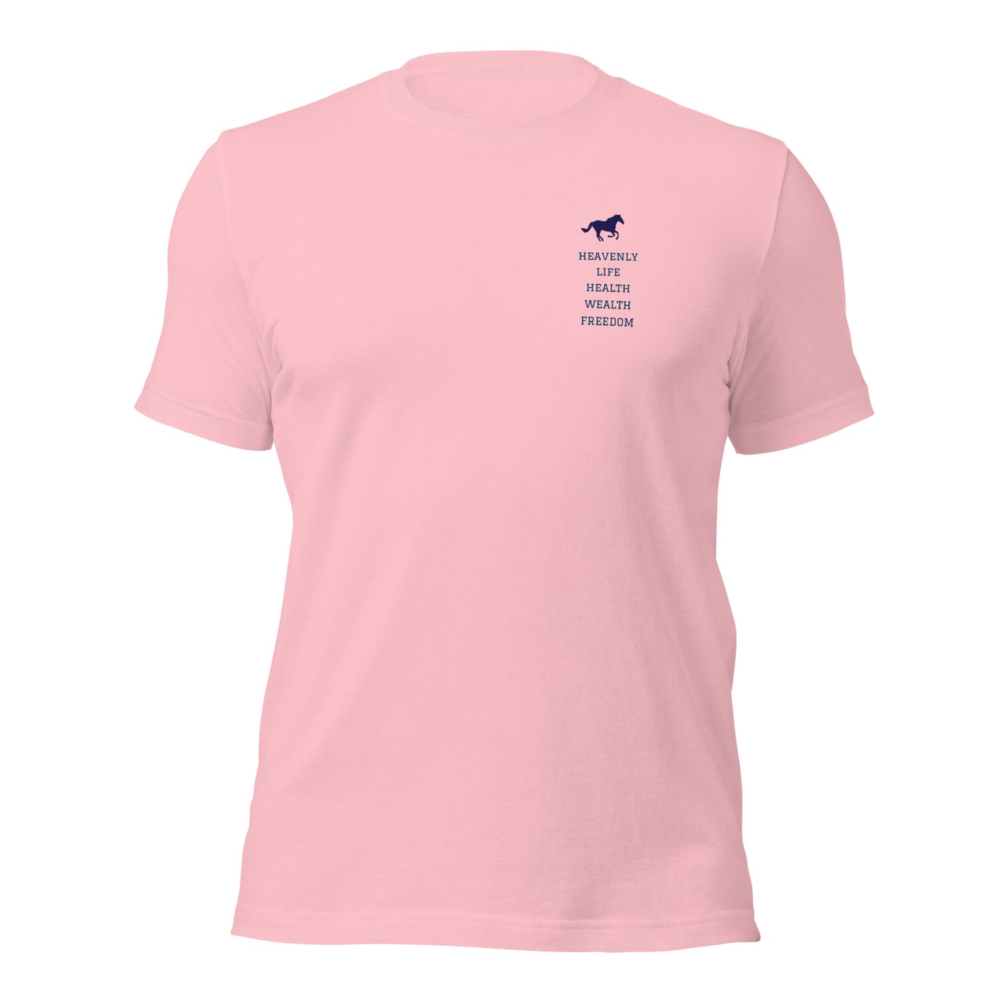 Heavenly Life Health Wealth Freedom Unisex t-shirt