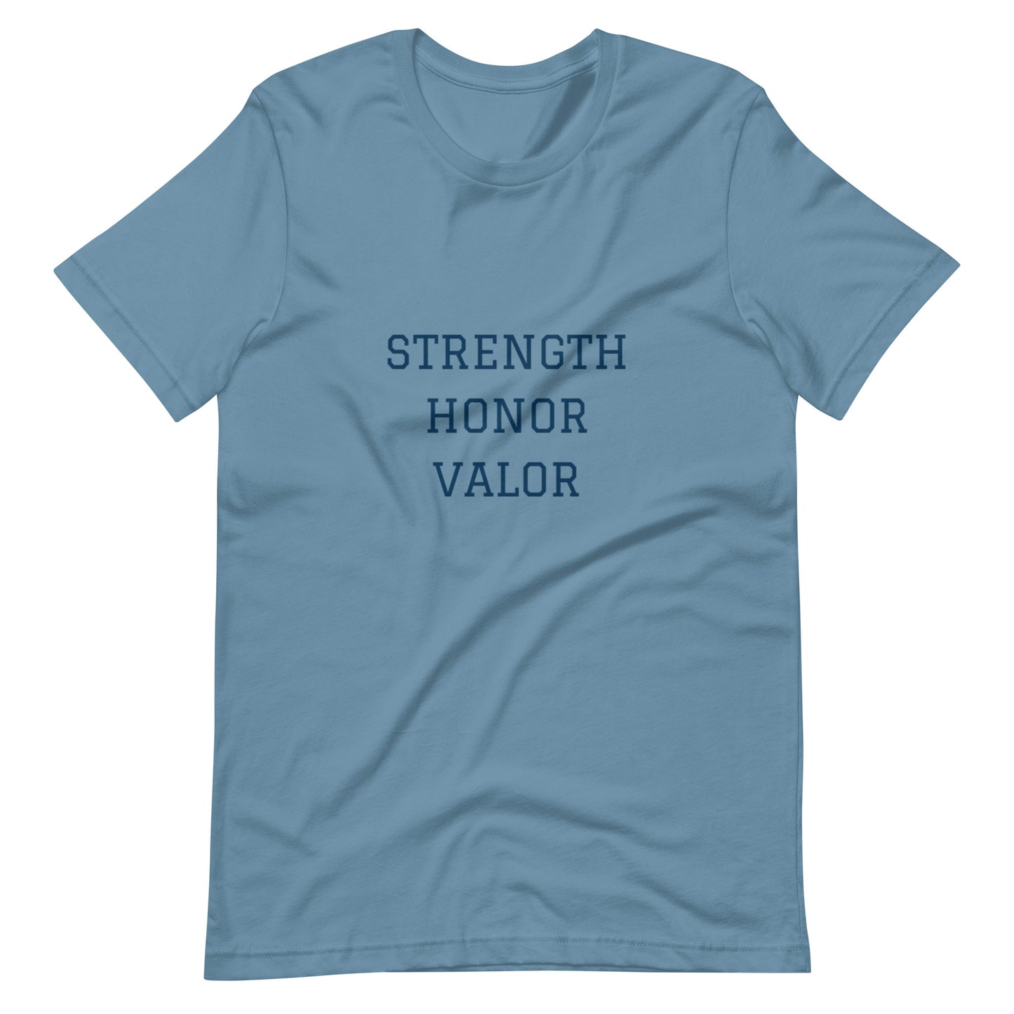 Strength Honor Valor Unisex t-shirt