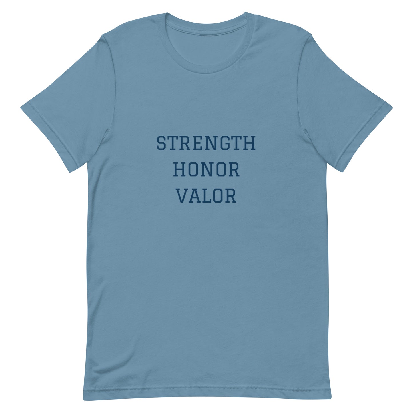 Strength Honor Valor Unisex t-shirt
