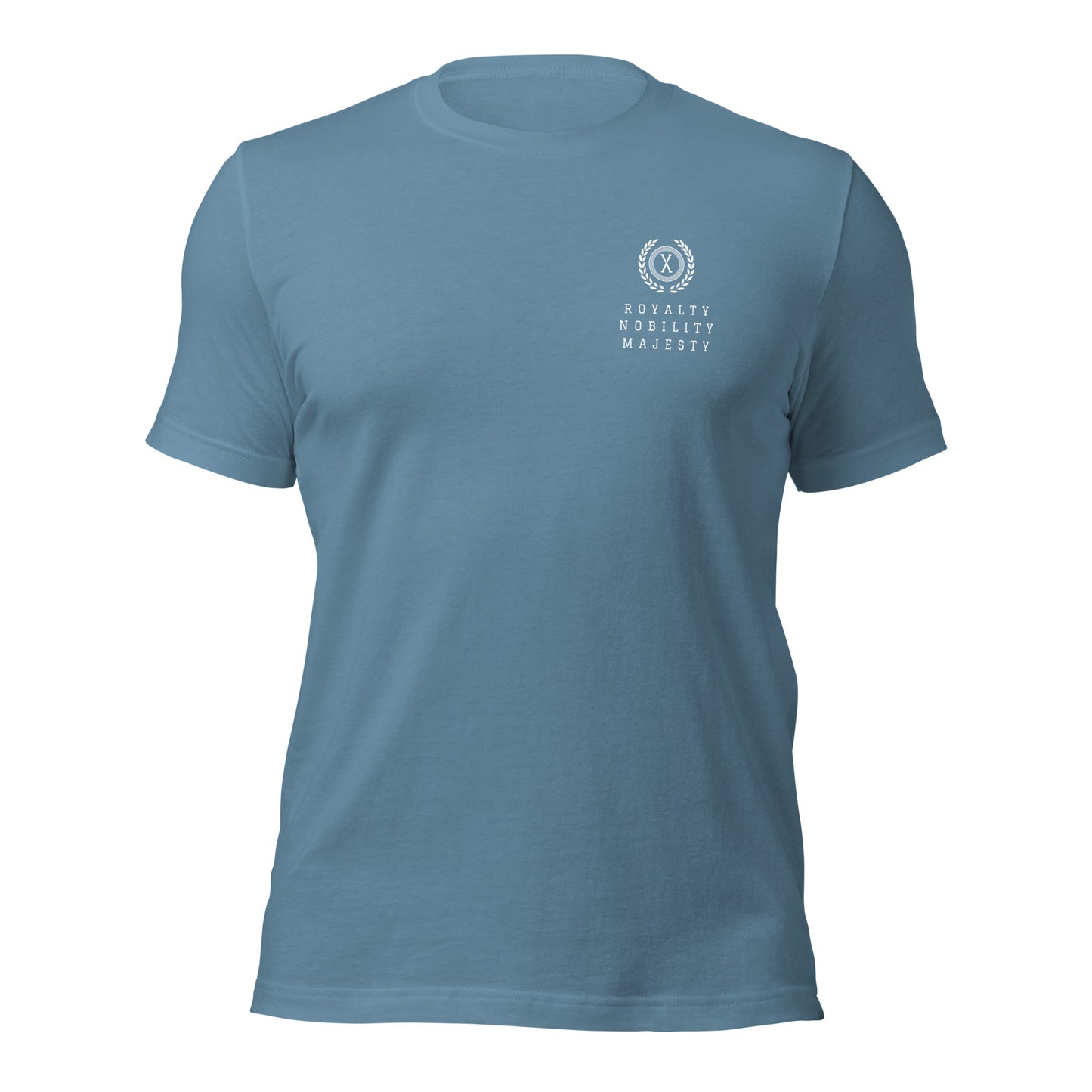 X Royalty Nobility Majesty Unisex t-shirt