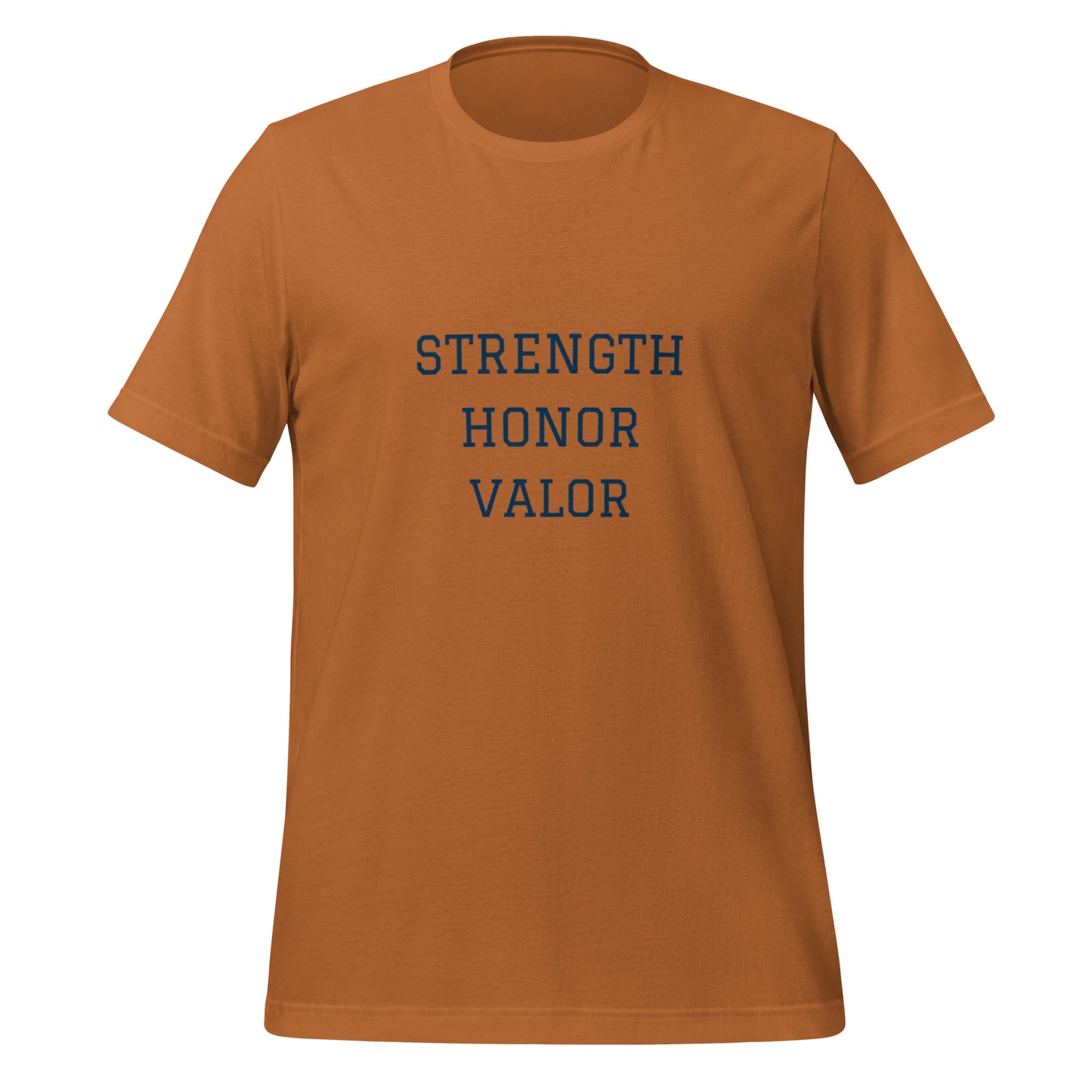 Strength Honor Valor Unisex t-shirt
