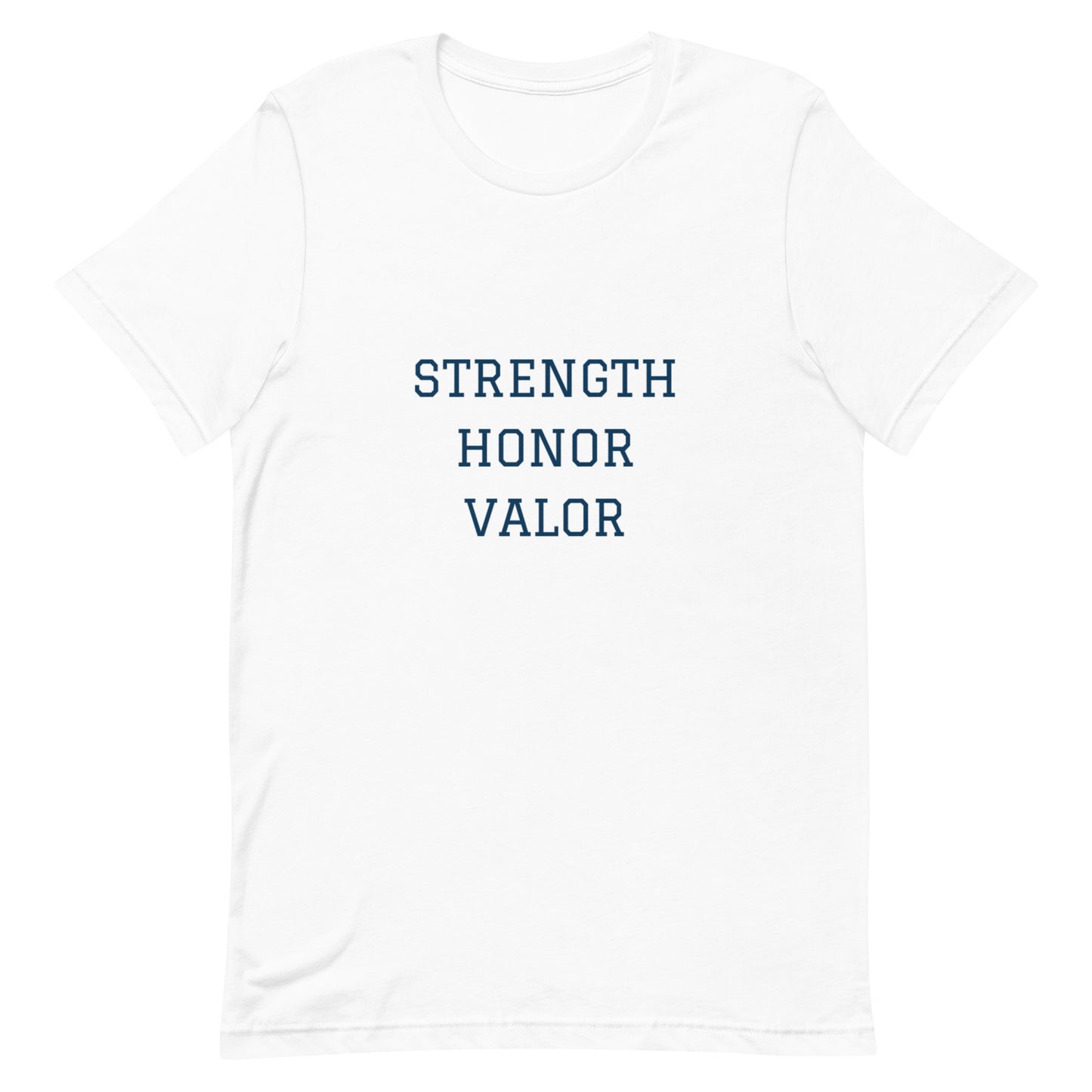 Strength Honor Valor Unisex t-shirt